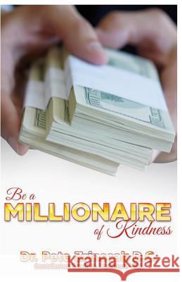 Be a Millionaire of Kindness: A guide for a rich life Hamilton, David G. 9780988769496 Hamilton Enterprises