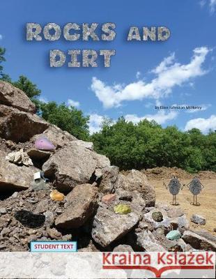 Rocks and Dirt; student text Ellen Johnston McHenry 9780988780897 Ellen McHenry's Basement Workshop