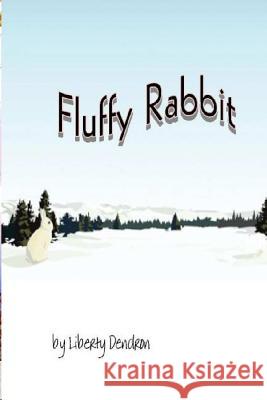 Fluffy Rabbit Liberty Dendron 9780988786745 Mambabooks.com