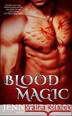 Blood Magic Jennifer Lyon 9780988792364