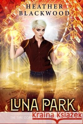 Luna Park Heather Blackwood 9780988805439 Triple Hare Press