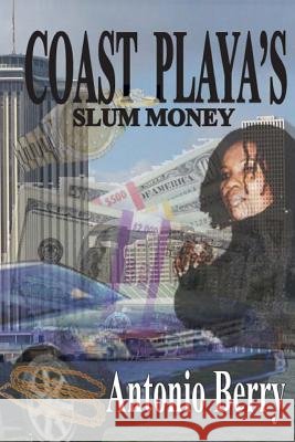 Coast Playa's Antonio Berry 9780988806306