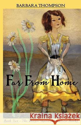 Far From Home Thompson, Barbara G. 9780988808034