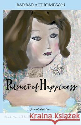 Pursuit of Happiness Barbara Thompson 9780988808072