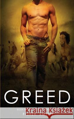 Greed: Book Two of The Seven Deadly Series Amelie, Fisher 9780988812543