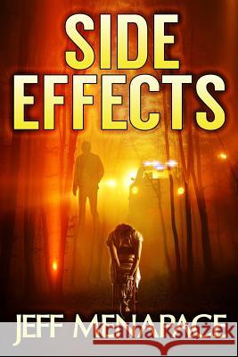 Side Effects - An FBI Psychological Thriller Jeff Menapace 9780988843356 Mind Mess Press