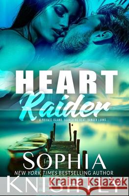 Heart Raider Sophia Knightly 9780988851122 Victoria Koch