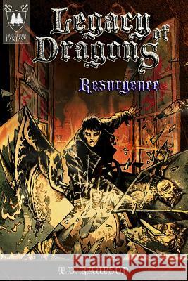 Legacy of Dragons: Resurgence T. D. Raufson R. E. Brown 9780988863583 Twin Cedars Fantasy