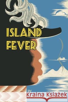 Island Fever Esmerelda Snodgrass 9780988877559