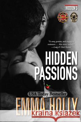 Hidden Passions Emma Holly 9780988894341 Emma Holly