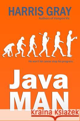 Java Man Harris Gray 9780988895737