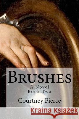 Brushes Courtney Pierce 9780988917514