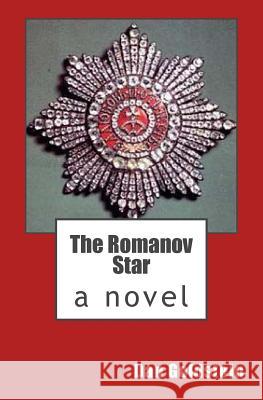 The Romanov Star Dan Goldstein Joanne Simon Tailele 9780988925359