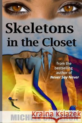 Skeletons in the Closet MS Michele Denise Cameron 9780988950924 Michele Cameron