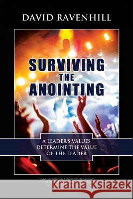 Surviving the Anointing David Ravenhill 9780988953017