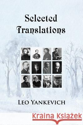 Selected Translations Leo Yankevich 9780988964839 Self
