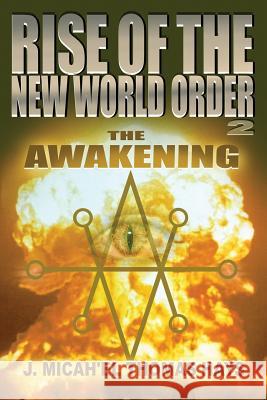 Rise of the New World Order 2: The Awakening Jeff Hays Jeff Hays David Dees 9780988982055 Samaritan Sentinel