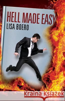 Hell Made Easy Lisa Boero 9780988990036