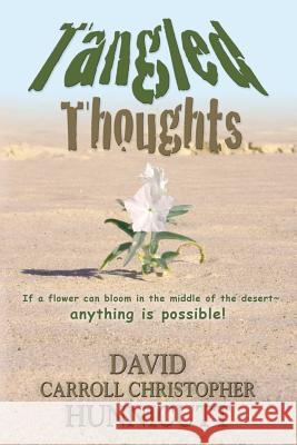 Tangled Thoughts David Carroll Christopher Hunnicutt 9780989001571