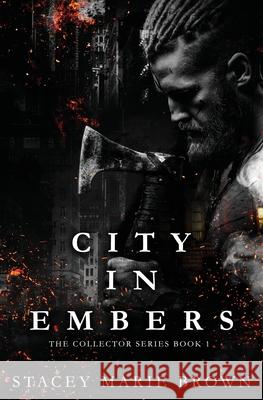 City in Embers Stacey Marie Brown 9780989013161 Twisted Fairy Publishing