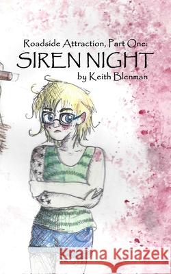 Siren Night Keith Blenman 9780989023429 Keith Blenman