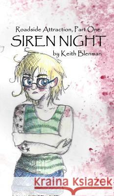 Siren Night Keith Blenman 9780989023498 Blue Donut Books