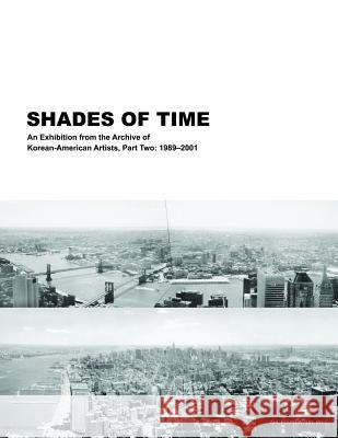 Shades of Time Kyunghee Pyun 9780989037815