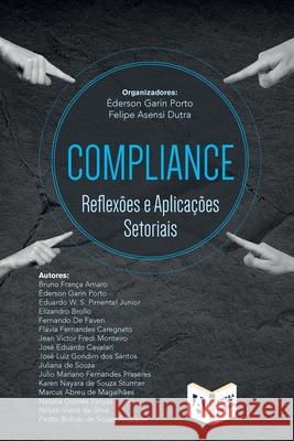 Compliance: reflexões e aplicações setoriais Garin Porto, Éderson 9780989076173 Ambra University Press