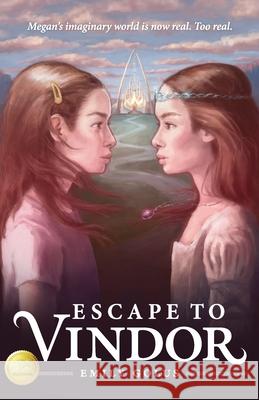 Escape to Vindor Emily Golus 9780989106481 Taberah Press