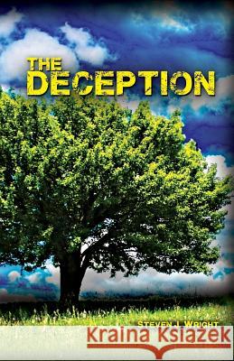 The Deception Steven J. Wright 9780989148689