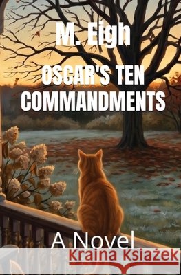 Oscar's Ten Commandments Eigh, M. 9780989177610 Red Lantern Press