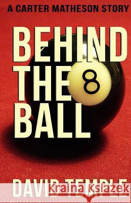 Behind The 8 Ball Temple, David 9780989186575