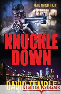 Knuckle Down David Temple 9780989186599