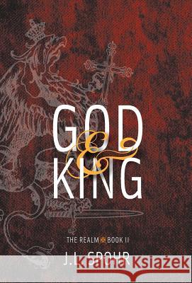 God & King J L Spohr   9780989217347 Jl Spohr