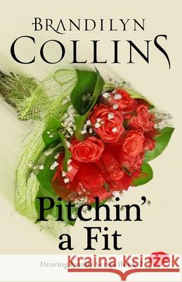 Pitchin' A Fit Collins, Brandilyn 9780989240635