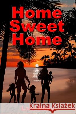 Home Sweet Home Lani Moku 9780989272315