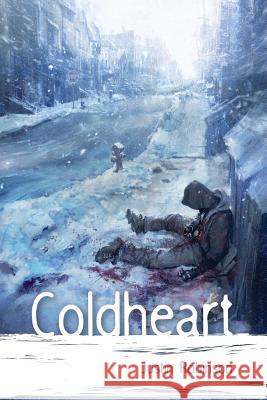 Coldheart Justin Robinson 9780989278102