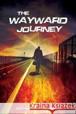 The Wayward Journey Nathan Hale Jefferson 9780989319904 Abundant Future Media