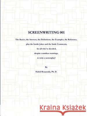 Screenwriting 001 Hafed Bouassida 9780989326926 Mediterraneo Publishing