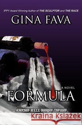 Formula: Another HELL Ranger Thriller Fava, Gina 9780989358798 Steepo Press