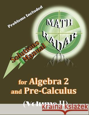 Solutions Manual for Algebra 2 and Pre-Calculus (Volume II) Aejeong Kang 9780989368988