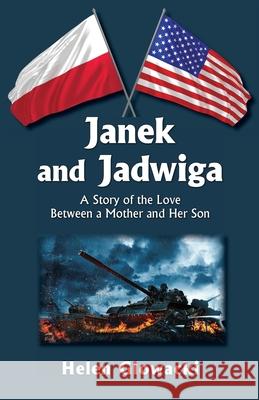 Janek And Jedwiga Helen L. Glowacki 9780989380775 Helen Glowacki