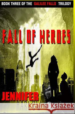 Fall Of Heroes Harlow, Jennifer 9780989394499