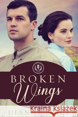 Broken Wings Dianne Price Christina Tarabochia 9780989396721