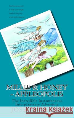 Millie & Honey - Appleopolis Joseph D. Means 9780989398466 Joseph D. Means