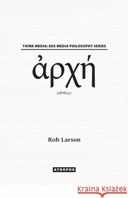 Principle Larson, Rob 9780989428477 Atropos Press