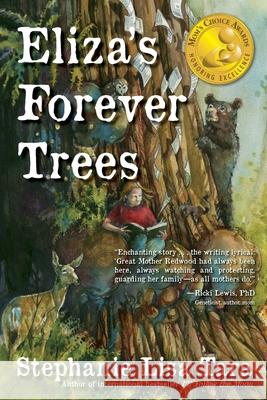 Eliza's Forever Trees Alex Walton Stephanie Lisa Tara 9780989433440