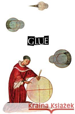 Glue S. Podry 9780989439206 Ethos-Mythos Books