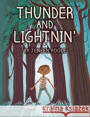 Thunder and Lightnin' Jeneen Poole James Catledge 9780989483001