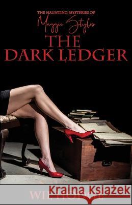 The Dark Ledger Wil Hodge   9780989484800 Booklogix